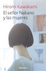 Hiromi Kawakami - El seior Nakano y las mujeres / The Nakano Thrift Shop