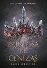 Laura Sebastian - Princesa de cenizas / Ash Princes