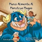 A. M. Shah - Mansi Alimenta Al Monstruo Magoo