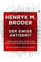 Henryk Broder, Henryk M. Broder - Der ewige Antisemit