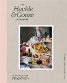 Christine Lucaciu, Anca Toderic, Anca Lucaciu Toderic - Huckle & Goose Cookbook