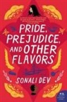Sonali Dev, Dev Sonali - Pride, Prejudice, and Other Flavors
