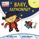 Dr. Laura Gehl, Laura Gehl, Daniel Wiseman, Wiseman Daniel - Baby Astronaut