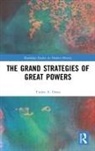 Tudor Onea, Tudor (National University of Singapore) Onea, Tudor A. Onea, Tudor A. (National University of Singapore) Onea - Grand Strategies of Great Powers