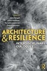 Kim (University for the Creative Arts Trogal, Kim Bauman Trogal, Irena Bauman, Bauman Irena, Ranald Lawrence, Doina Petrescu... - Architecture and Resilience