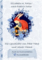 Beatrix Potter, Elizabeth Potter, Elizabeth M Potter, Elizabeth M. Potter - Die Geschichte von Peter Hase und seiner Mama (inklusive Ausmalbilder; deutsche Erstveröffentlichung!)