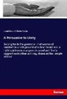 Josep Bancroft, Joseph Bancroft, Robert Barclay - A Persuasive to Unity