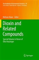 Mehra Alaee, Mehran Alaee - The Handbook of Environmental Chemistry - 49: Dioxin and Related Compounds