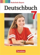 Andreas Merl, Anja Zwengauer, Gertrau Bildl, Gertraud Bildl, Dennis Haida, Doris Thammer... - Deutschbuch, Realschule Bayern, Neubearbeitung 2017: Deutschbuch - Sprach- und Lesebuch - Realschule Bayern 2017 - 7. Jahrgangsstufe