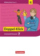 Susann Bonora, Susanne Bonora, Heike Potyra, Sylveli Leipold, Sylvelin Leipold, Maier-Hundhammer... - Doppel-Klick - Mittelschule Bayern: Doppel-Klick - Das Sprach- und Lesebuch - Mittelschule Bayern - 7. Jahrgangsstufe, Arbeitsheft mit Lösungen - Für Regelklassen