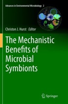 Christon J. Hurst, Christo J Hurst, Christon J Hurst - The Mechanistic Benefits of Microbial Symbionts