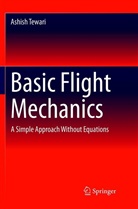 Ashish Tewari - Basic Flight Mechanics