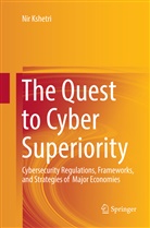 Nir Kshetri - The Quest to Cyber Superiority