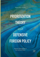 Hanna Samir Kassab - Prioritization Theory and Defensive Foreign Policy