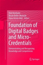 Nicol Bellin-Mularski, Nicole Bellin-Mularski, Dirk Ifenthaler, Dana-Kristin Mah - Foundation of Digital Badges and Micro-Credentials