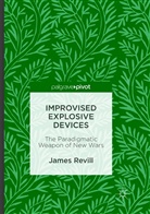 James Revill - Improvised Explosive Devices