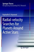 Raphaëlle D Haywood, Raphaëlle D. Haywood - Radial-velocity Searches for Planets Around Active Stars