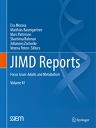 Matthia Baumgartner, Matthias Baumgartner, Eva Morava, Marc Patterson, Marc Patterson et al, Verena Peters... - JIMD Reports, Volume 41