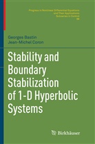 George Bastin, Georges Bastin, Jean-Michel Coron - Stability and Boundary Stabilization of 1-D Hyperbolic Systems
