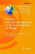 Abdelaziz Bouras, Benoi Eynard, Benoit Eynard, Sebti Foufou, Sebti Foufou et al, Klaus-Dieter Thoben - Product Lifecycle Management in the Era of Internet of Things