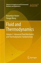 Kolumba Hutter, Kolumban Hutter, Yongqi Wang - Fluid and Thermodynamics