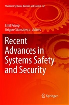 Emi Pricop, Emil Pricop, Stamatescu, Stamatescu, Grigore Stamatescu - Recent Advances in Systems Safety and Security