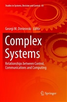 Georgi M. Dimirovski, Georg M Dimirovski, Georgi M Dimirovski - Complex Systems