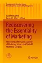 Luc Petruzzellis, Luca Petruzzellis, S Winer, S Winer, Russell S. Winer - Rediscovering the Essentiality of Marketing