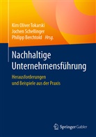 Philipp Berchtold, Joche Schellinger, Jochen Schellinger, Kim Oliver Tokarski - Nachhaltige Unternehmensführung