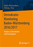 Baden-Württemberg Stiftung, Baden-Württember Stiftung, Baden-Württemberg Stiftung - Demokratie-Monitoring Baden-Württemberg 2016/2017