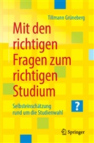 Tillmann Grüneberg - Mit den richtigen Fragen zum richtigen Studium