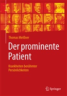 Thomas Meißner - Der prominente Patient