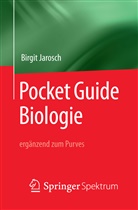 Birgit Jarosch, Martin Lay - Pocket Guide Biologie - ergänzend zum Purves