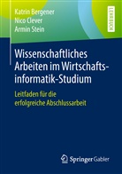 Katrin Bergener, Katrin (Dr. Bergener, Katrin (Dr.) Bergener, Nico Clever, Nico (Dr. Clever, Nico (Dr.) Clever... - Wissenschaftliches Arbeiten im Wirtschaftsinformatik-Studium