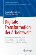 Corneli Gerdenitsch, Cornelia Gerdenitsch, Christian Korunka - Digitale Transformation der Arbeitswelt