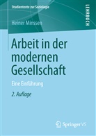 Heiner Minssen - Arbeit in der modernen Gesellschaft
