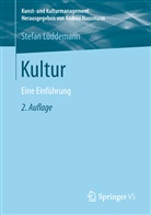 Stefan Lüddemann, Andre Hausmann, Andrea Hausmann - Kultur
