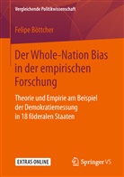 Felipe Böttcher, Hanspeter Kriesi - Vergleichende Politikwissenschaft: Der Whole-Nation Bias in der empirischen Forschung