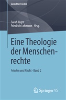 Sara Jäger, Sarah Jäger, Lohmann, Lohmann, Friedrich Lohmann - Eine Theologie der Menschenrechte