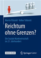 Martin Pätzold, Martin (Prof. Dr. Pätzold, Martin (Prof. Dr.) Pätzold, Volker Tolkmitt, Volker (Prof Tolkmitt, Martin Pätzold - Reichtum ohne Grenzen?