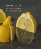 Anonyme, Eeles, Adrian Eeles, EELES / ANONYME, EELES ADRIAN, Adrian Eeles - BROUGHT TO LIFE - ELIOT HODGKIN REDISCOV