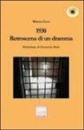 Bianca Ceva - 1930. Retroscena di un dramma