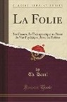 Th. Darel - La Folie