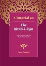 Fazel Naghdy - A Tutorial on the Kitab-i-Iqan