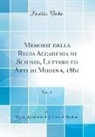 Regia Accademia di Scienze di Modena - Memorie della Regia Accademia di Scienze, Lettere ed Arti di Modena, 1861, Vol. 3 (Classic Reprint)