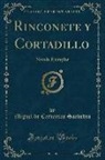 Miguel De Cervantes Saavedra - Rinconete y Cortadillo
