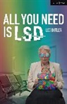 Leo Butler, Mr Leo Butler - All You Need is LSD