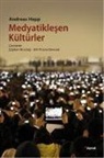 Andreas Hepp - Medyatiklesen Kültürler