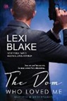 Blake Lexi - The Dom Who Loved Me