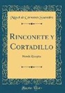 Miguel De Cervantes Saavedra - Rinconete y Cortadillo